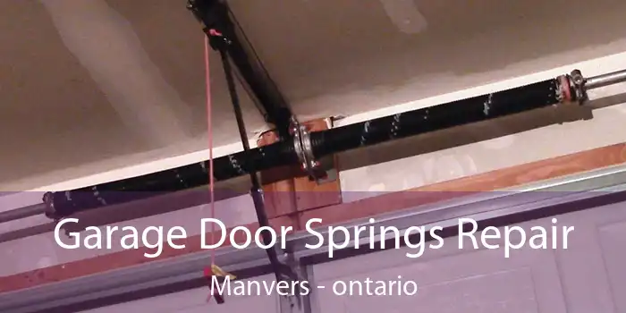 Garage Door Springs Repair Manvers - ontario