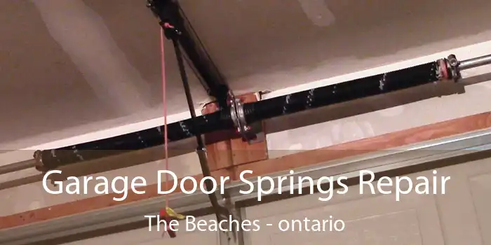 Garage Door Springs Repair The Beaches - ontario