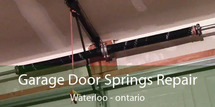 Garage Door Springs Repair Waterloo - ontario