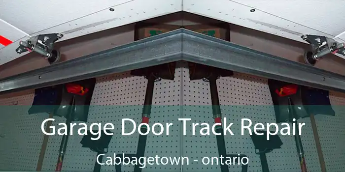 Garage Door Track Repair Cabbagetown - ontario