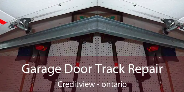 Garage Door Track Repair Creditview - ontario