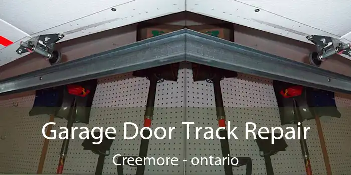 Garage Door Track Repair Creemore - ontario
