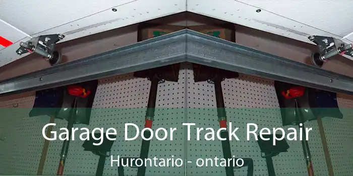 Garage Door Track Repair Hurontario - ontario