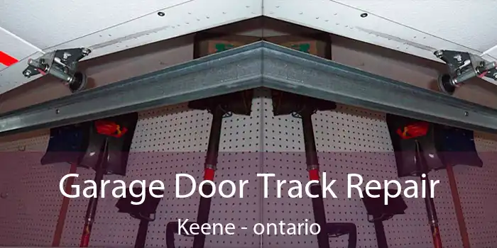 Garage Door Track Repair Keene - ontario