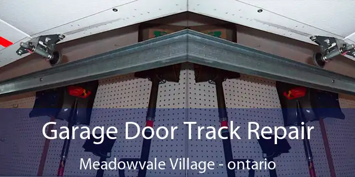 Garage Door Track Repair Meadowvale Village - ontario