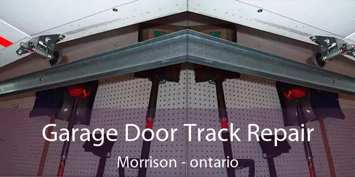 Garage Door Track Repair Morrison - ontario