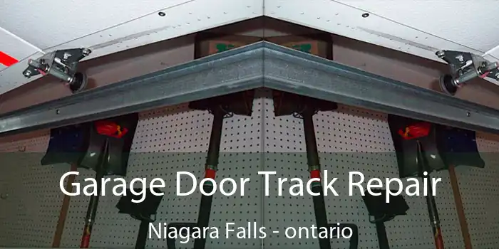 Garage Door Track Repair Niagara Falls - ontario