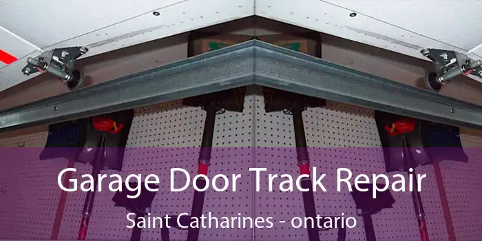 Garage Door Track Repair Saint Catharines - ontario