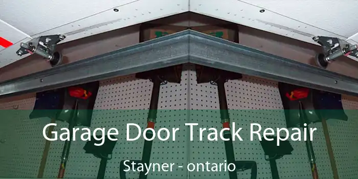 Garage Door Track Repair Stayner - ontario