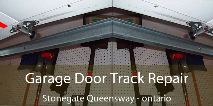 Garage Door Track Repair Stonegate Queensway - ontario