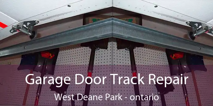 Garage Door Track Repair West Deane Park - ontario