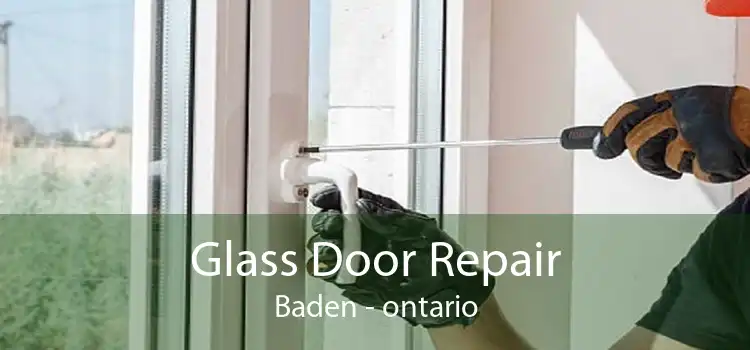 Glass Door Repair Baden - ontario