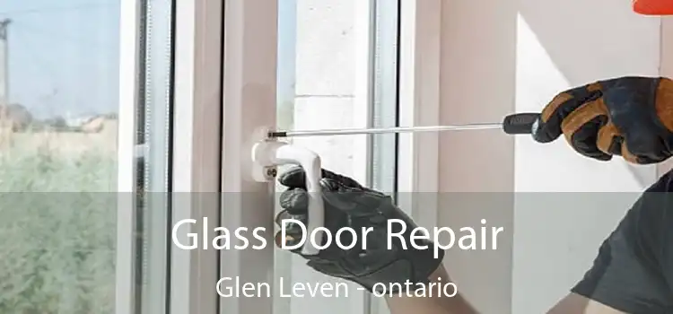 Glass Door Repair Glen Leven - ontario