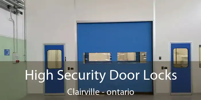 High Security Door Locks Clairville - ontario