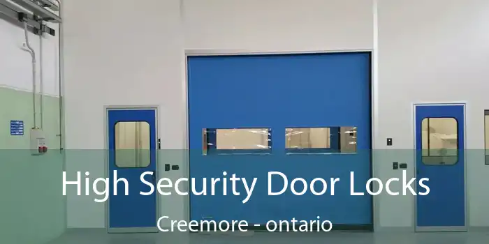 High Security Door Locks Creemore - ontario