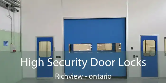 High Security Door Locks Richview - ontario