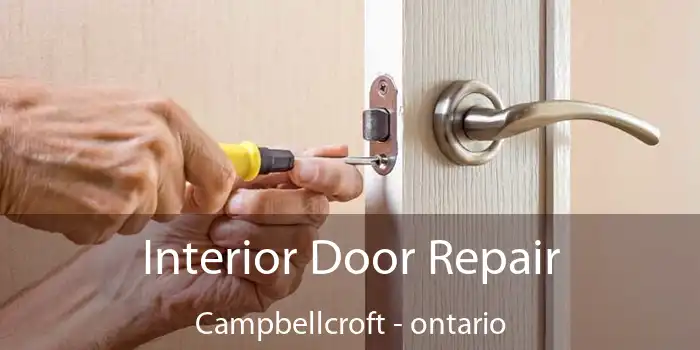 Interior Door Repair Campbellcroft - ontario