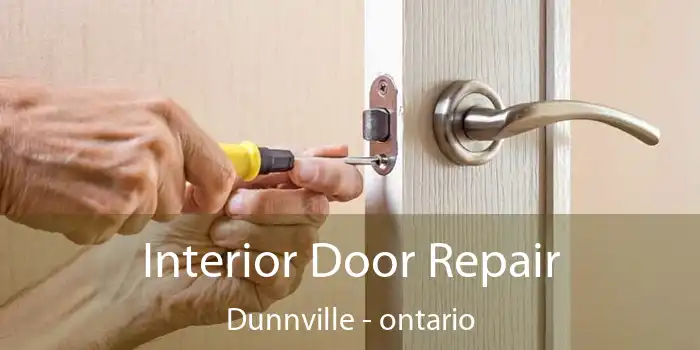 Interior Door Repair Dunnville - ontario