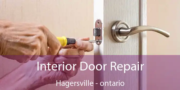 Interior Door Repair Hagersville - ontario