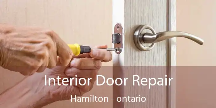 Interior Door Repair Hamilton - ontario