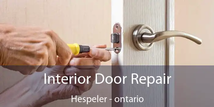 Interior Door Repair Hespeler - ontario