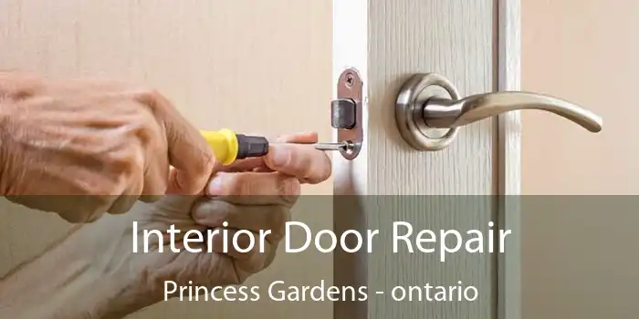 Interior Door Repair Princess Gardens - ontario