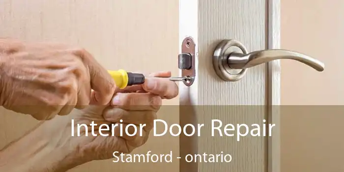 Interior Door Repair Stamford - ontario