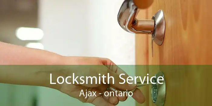 Locksmith Service Ajax - ontario