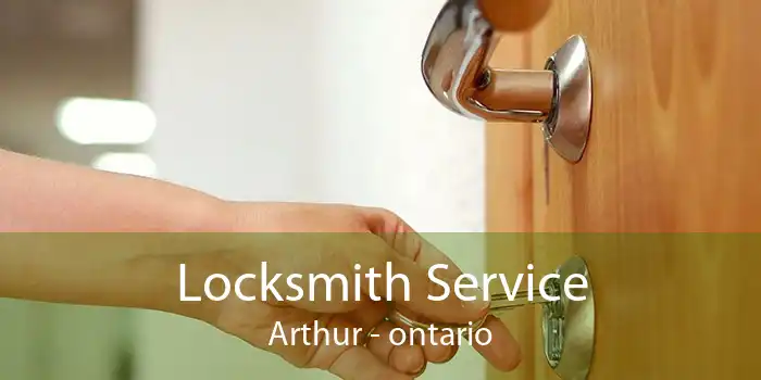 Locksmith Service Arthur - ontario