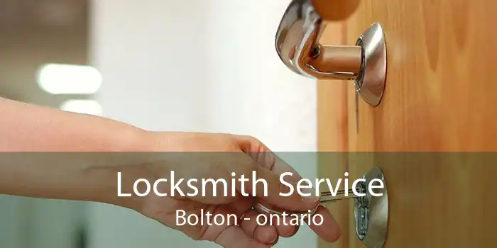 Locksmith Service Bolton - ontario
