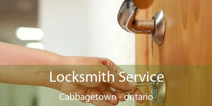 Locksmith Service Cabbagetown - ontario