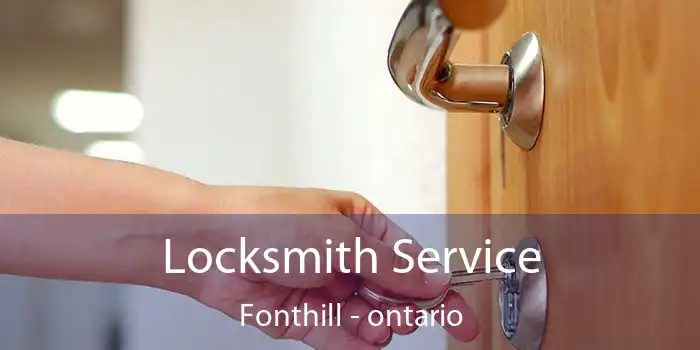 Locksmith Service Fonthill - ontario