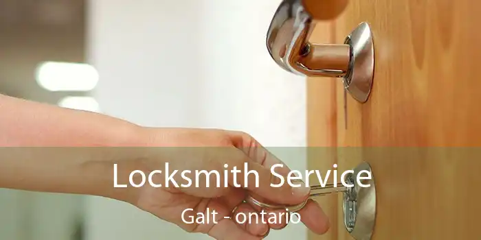 Locksmith Service Galt - ontario