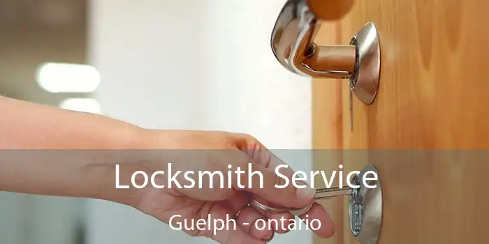 Locksmith Service Guelph - ontario