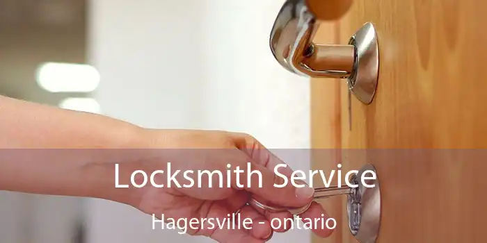 Locksmith Service Hagersville - ontario