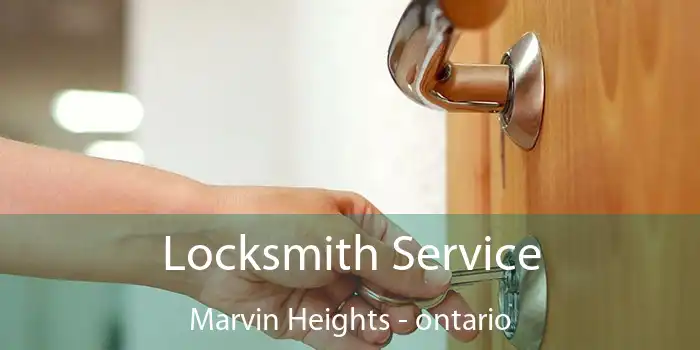 Locksmith Service Marvin Heights - ontario