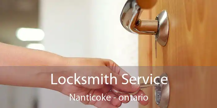 Locksmith Service Nanticoke - ontario