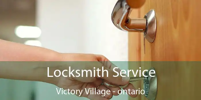 Locksmith Service Victory Village - ontario