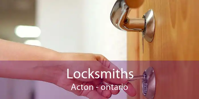Locksmiths Acton - ontario
