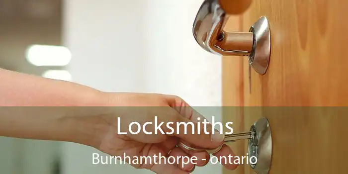 Locksmiths Burnhamthorpe - ontario