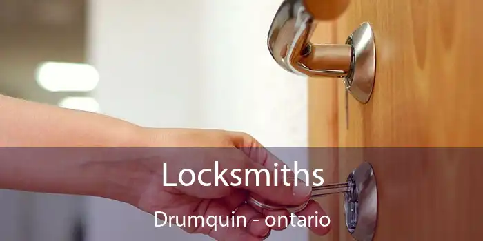 Locksmiths Drumquin - ontario