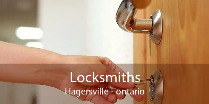 Locksmiths Hagersville - ontario