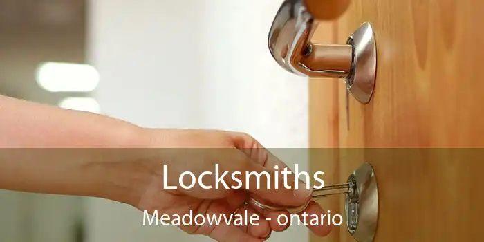 Locksmiths Meadowvale - ontario