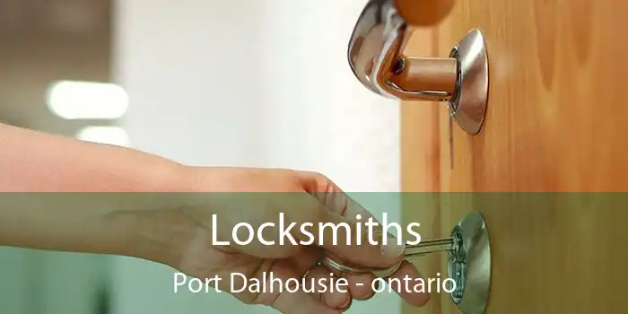 Locksmiths Port Dalhousie - ontario