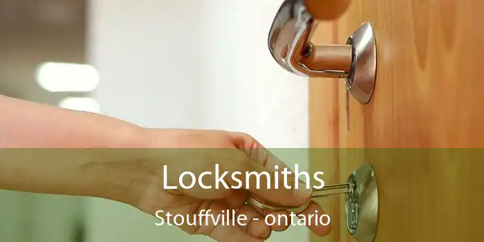 Locksmiths Stouffville - ontario
