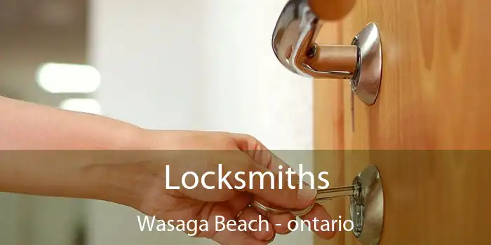 Locksmiths Wasaga Beach - ontario