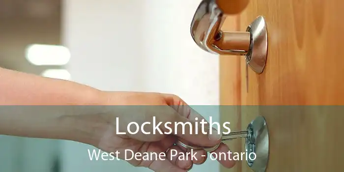 Locksmiths West Deane Park - ontario