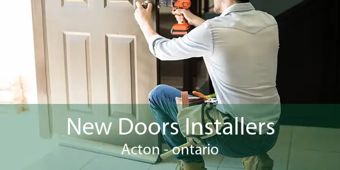 New Doors Installers Acton - ontario