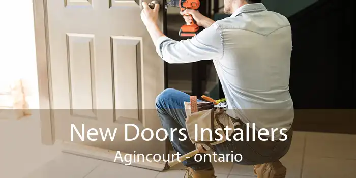New Doors Installers Agincourt - ontario
