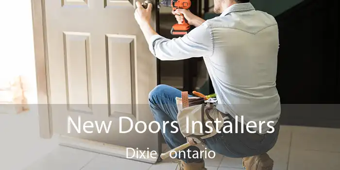 New Doors Installers Dixie - ontario